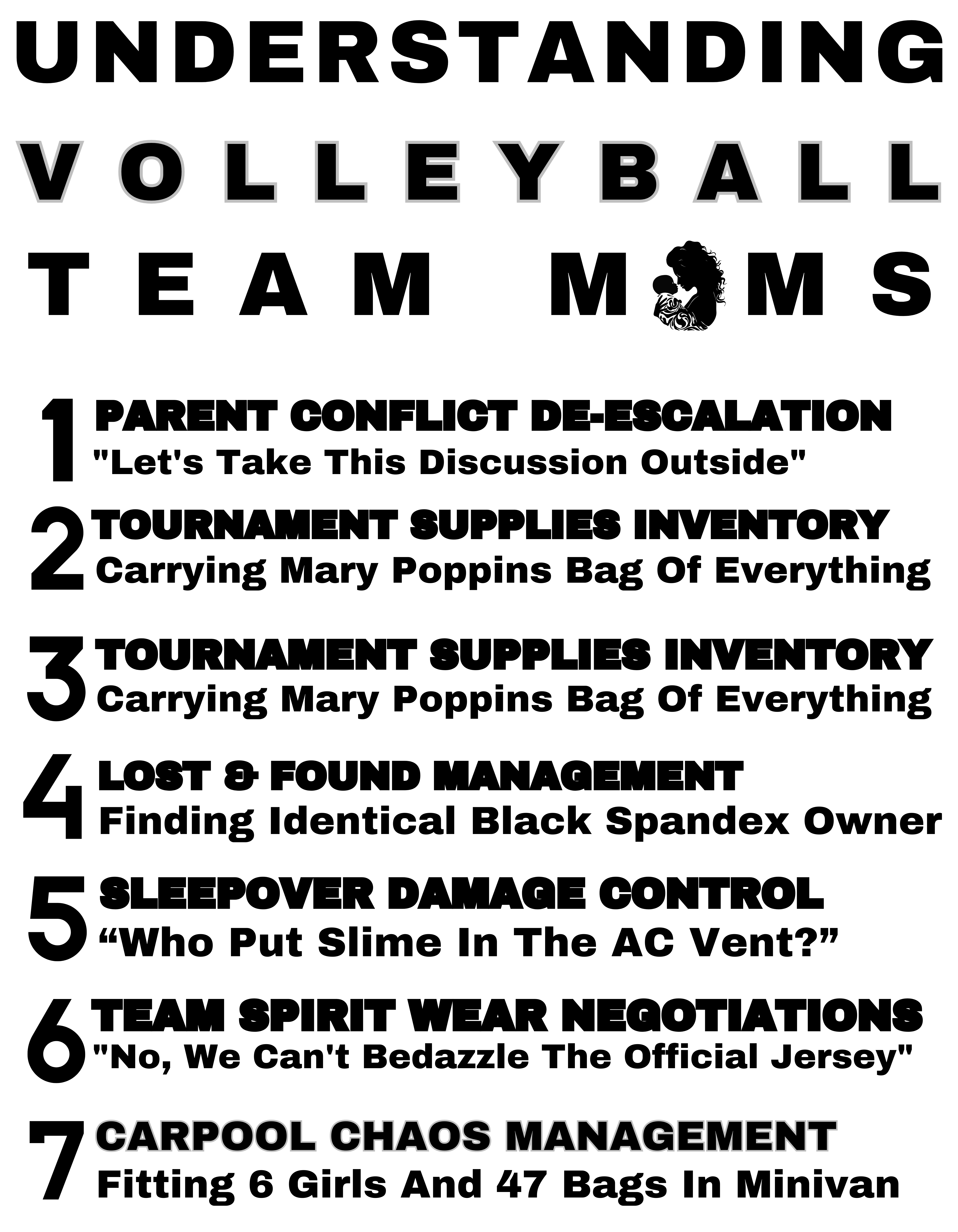 Funny Volleyball Coach Gifts: But perhaps the most impressive skill a volleyball team mom has is "Emotional Support Distribution" - handling 37 mental breakdowns per match while maintaining their own sanity.