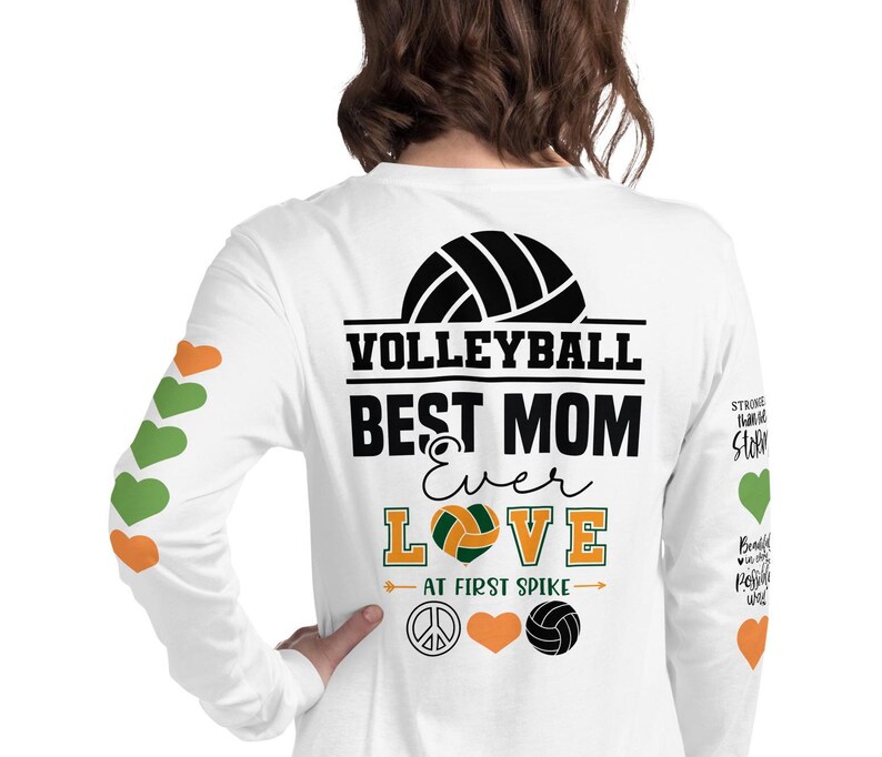 Volleyball Ideas For Shirts For Volleyball Moms: On the back of this Peace Love Volleyball Shirt is Best Mom Ever Love At First Spike