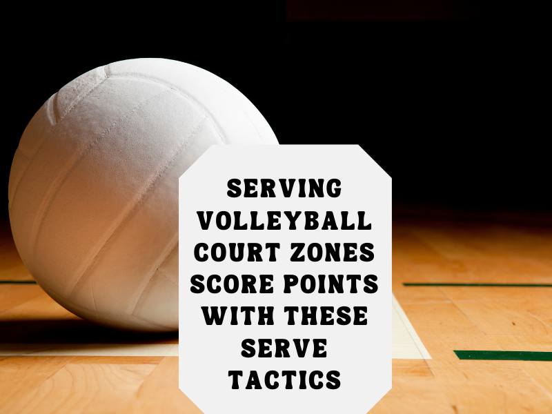 Need more serving information? Click to read my article Serving Volleyball Court Zones Score Points With These Serve Tactics