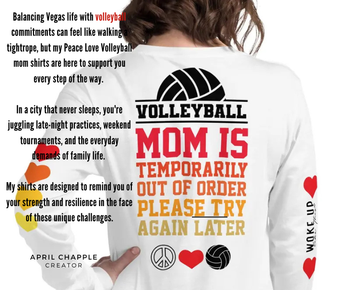 Balancing Vegas life with volleyball commitments can feel like walking a tightrope, but our Peace Love Volleyball mom shirts are here to support you every step of the way.